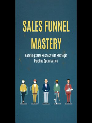 cover image of Sales Funnel Mastery